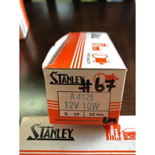 [1กล่อง 10ดวง] หลอดไฟ 12V 10W (1 ไส้ 1 จุด หลอดเล็ก) Standley แท้ by Japan