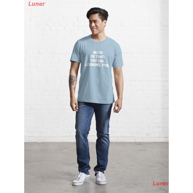 luner-เสื้อยืดผู้ชายและผู้หญิง-this-is-not-the-t-shirt-you-are-looking-for-essential-t-shirt-short-sleeve-t-shirts