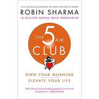 หนังสือภาษาอังกฤษ The 5 AM Club: Own Your Morning. Elevate Your Life by Robin Sharma