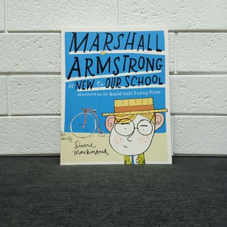 นิทาน : Marshall Armstrong is New to Our School มือสอง shortisted for the Roald Dahl funny prize.