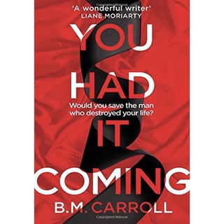 หนังสือภาษาอังกฤษ You Had It Coming By Carroll, B.M.