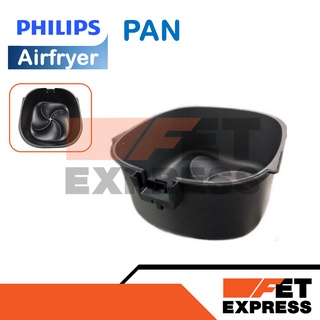 PAN อะไหล่แท้สำหรับหม้อทอดอากาศ PHILIPS Airfryer รุ่น HD9650 และ HD9860 (420303623051)