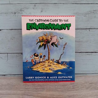 The cartoon guide to Environment by Larry Gonick