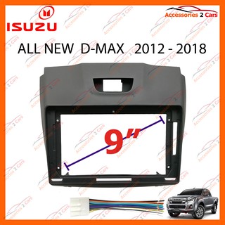 หน้ากากวิทยุรถยนต์ ISUZU D-MAX รถปี 2014-2018 จอ 9 นิ้ว รหัส IS-012N