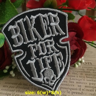 Biker for Life Racing ตัวรีดติดเสื้อ อาร์มรีด อาร์มปัก ตกแต่งเสื้อผ้า หมวก กระเป๋า แจ๊คเก็ตยีนส์ Quote Embroidered Ir...