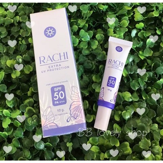 RACHI extra UV protection SPF50 PA+++ 10g ราชิ กันแดดราชิ กันแดดเนื้อมูส เกลี่ยง่าย ไม่อุดตัน