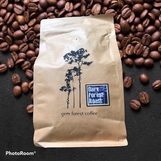 เมล็ดกาแฟคั่ว เข้ม มณีพฤกษ์ Dark Forest Roast ขนาด 500 กรัม