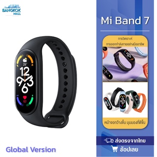 Xiaomi Mi Band 7 Global Version Smart Watch band7 สมาร์ทวอทช์ หน้าจอ AMOLED 1.62 นิ้ว วัดออกซิเจนในเลือด