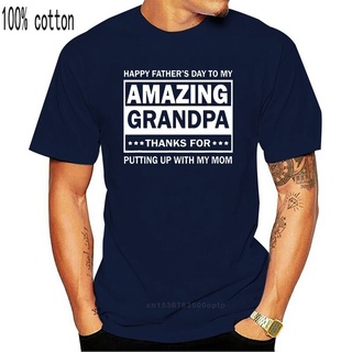 เสื้อยืด พิมพ์ลาย Happy Fathers Day To My Amazing Grandpa เหมาะกับของขวัญ สําหรับผู้ชายS-5XL