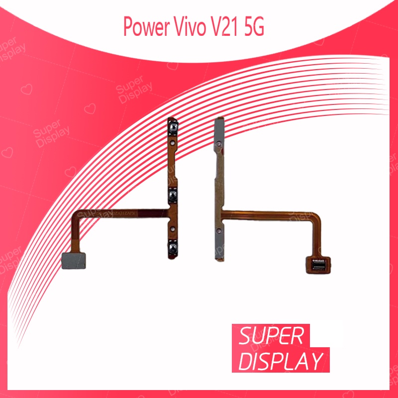 VIVO V21 5G อะไหล่แพรสวิตช์ ปิดเปิด Power on-off แพรปิดเปิดเครื่องพร้อม ...