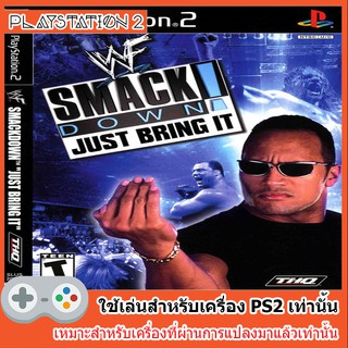 แผ่นเกมส์ PS2 - WWF SmackDown Just Bring It