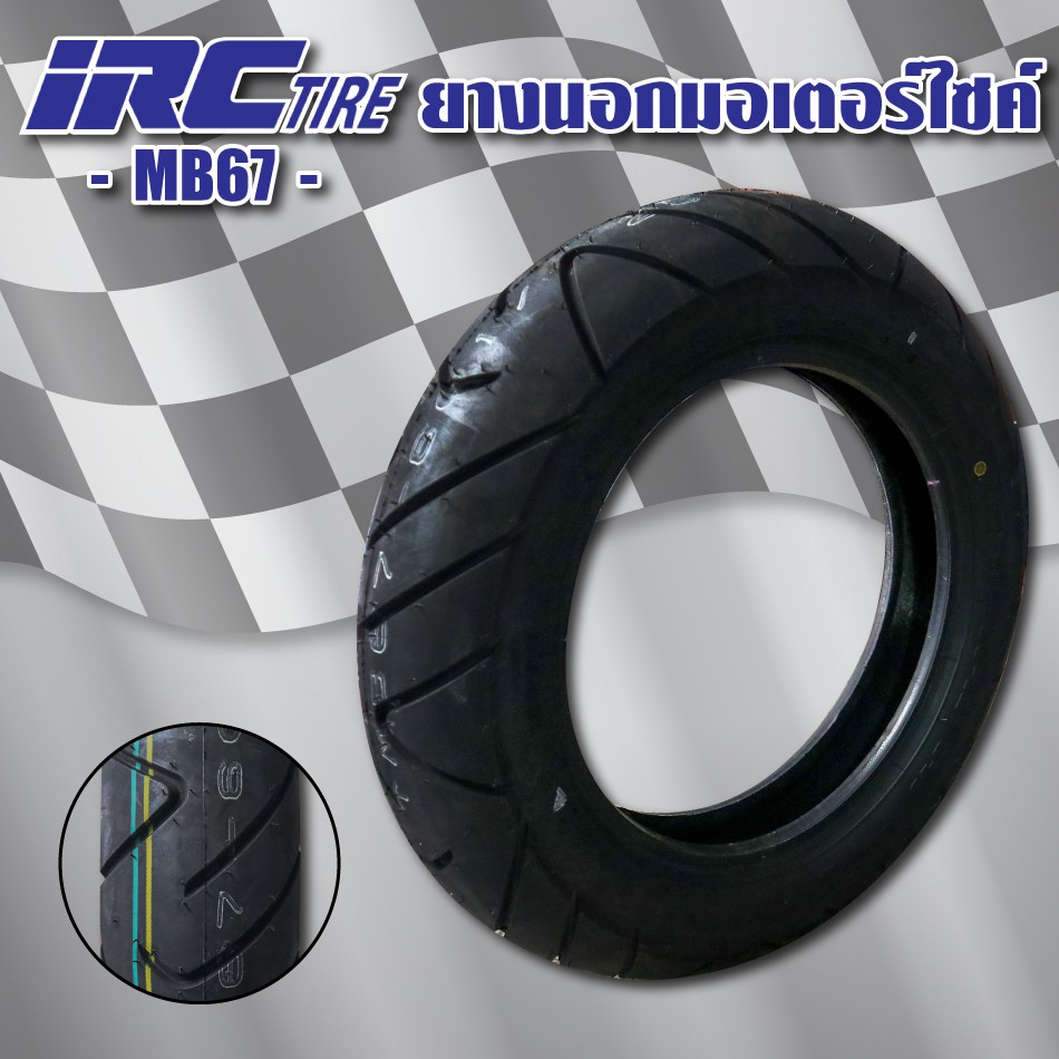 IRC ยางนอก ล้อหน้า/ล้อหลัง (ไม่ใช้ยางใน) สำหรับ SCOOPY-i, ZOOMER-X, KSR ...