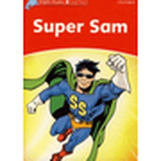 Bundanjai (หนังสือเรียนภาษาอังกฤษ Oxford) Dolphins 2 : Super Sam (P)