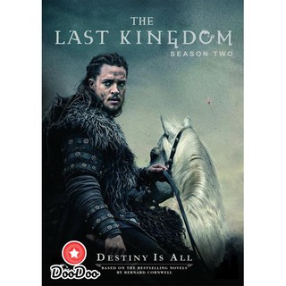 The Last Kingdom Season 2 (8 ตอนจบ) [ซับไทย] DVD 3 แผ่น