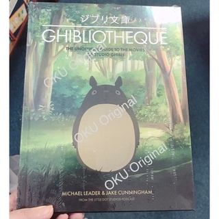 Ghibliotheque: The Unofficial Guide to the Movies of Studio Ghibli