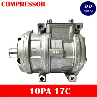 COMPRESSOR คอมแอร์ 10PA17C R134a คอมเพรสเซอร์ แอร์ คอมแอร์รถยนต์ Compressor 10PA 17C