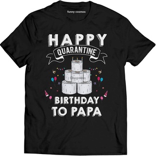เสื้อยืดผ้าฝ้ายพิมพ์ลายขายดี เสื้อยืด พิมพ์ลาย Happy Birthday To Papa Quarantined Social Distancing สําหรับผู้ชาย