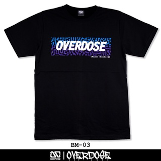Overdose T-shirt เสื้อยืดคอกลม สีดำ รหัส BM-03(โอเวอโดส)
