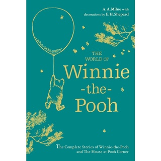 หนังสือภาษาอังกฤษ Winnie-the-Pooh: The World of Winnie-the-Pooh by Milne, A. A. / Shepard, E. H.