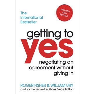 หนังสือภาษาอังกฤษ getting to yes: negotiating an agreement without giving in. roger fisher and william ury