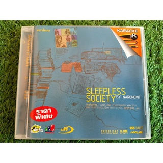 VCD แผ่นเพลง SLEEPLESS SOCIETY BY NARONGVIT มาช่า,บอย Peacemaker,ป๊อบ ปองกูล,หนึ่ง ณรงค์วิทย์ (ราคาพิเศษ)