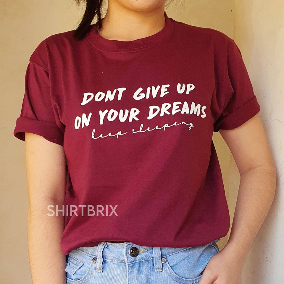 อย่ายอมแพ้ในฝันของคุณเสื้อเชิ้ต-tshirt-pa1