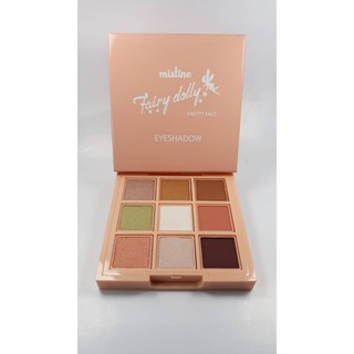 Mistine Fairy Dolly Pretty Face Eyeshadow 4.5 g.มิสทีน อายแชโดว์ 9 เฉดสี