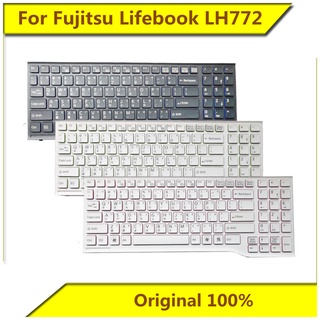 For Fujitsu Lifebook LH772 Notebook Keyboard Traditional Chinese TW CH New Original For Fujitsu Notebook