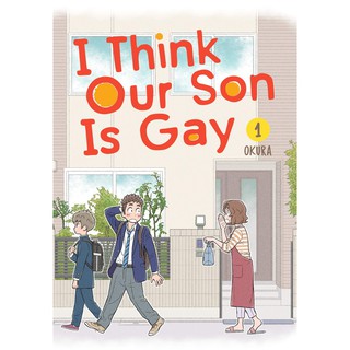 I Think Our Son Is Gay 1 (I Think Our Son Is Gay) [Paperback]