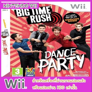 แผ่นเกมส์ wii - Big Time Rush Dance Party