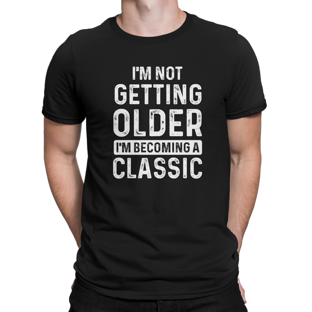 s-5xl-เสื้อยืด-พิมพ์ลาย-dad-grandpa-husband-im-not-getting-older-สไตล์คลาสสิก-ไม่ซ้ําใคร-ของขวัญวันเกิด-สําหรับผู้ชาย