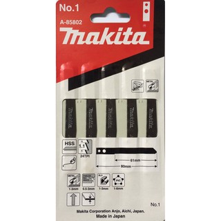 ใบเลื่อยจิ๊กซอ makita รุ่น NO.1  A-85802 [5ใบ/แพ็ค]