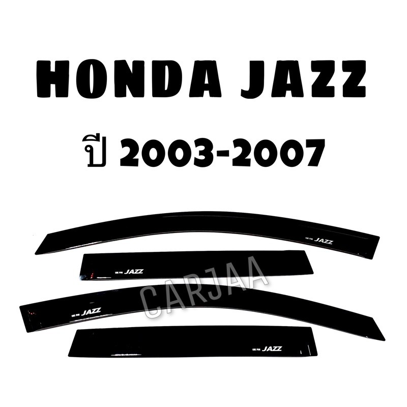 คิ้ว-กันสาดรถยนต์-แจ๊ส-ปี2003-2007-honda-jazz