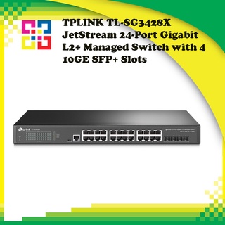 TPLINK TL-SG3428X JetStream 24-Port Gigabit L2+ Managed Switch with 4 10GE SFP+ Slots