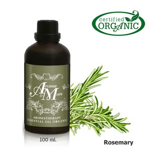Aroma&amp;more Rosemary essential oil Certified Organic Spain / น้ำมันหอมระเหยโรสแมรี่ ออร์แกนิค หอมสดชื่น เพิ่มสมาธิ 100ML