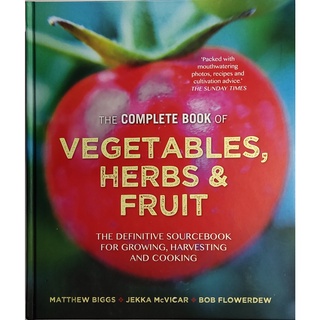 หนังสือ การปลูก สายพันธ์ พืช ผัก สมุนไพร ผลไม้ ภาษาอังกฤษ THE COMPLETE BOOK OF VEGETABLES, HERBS &amp; FRUITS 704Page