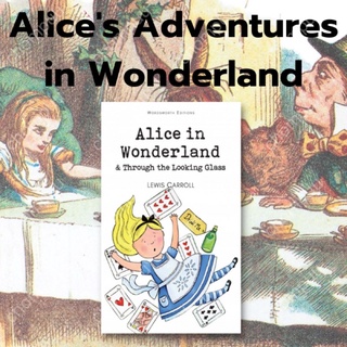 หนังสือนิยายภาษาอังกฤษ Alices Adventures in Wonderland and Through the Looking Glass อลิซในเมืองกระจก อลิซในแดนมหัศจรรย