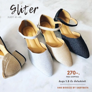 ภาพหน้าปกสินค้ารองเท้าไซส์ใหญ่ รุ่น Judy Gliter Bigsize 41-45 คัชชู รัดข้อ กลิตเตอร์ กากเพชร ไซด์ใหญ่ ไซร์ใหญ่ ไซซ์ใหญ่ plussize ที่เกี่ยวข้อง
