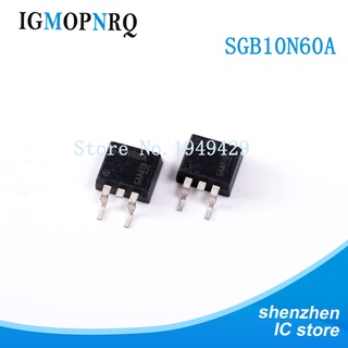 ทรานซิสเตอร์ SGB10N60A TO-263 SGB10N60 G10N60A IGBT FAST NPT TECH 600V IGBT 10A 10 ชิ้น