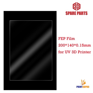 สินค้า FEP Film for UV 200*140mm Thickness 0.15mm 3D Printer High Transmittance Strength DLP LCD SLA Resin,