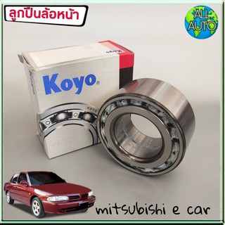 KOYO ลูกปืนล้อหน้า MITSUBISHI E CAR อีคาร์ *ขนาด 40-74-34 รหัส DAC4074CWCS73 (1ชิ้น)