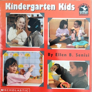 หนังสือเด็กมือสอง Kindergarten Kids by Ellen B. Senisi, Scholastic