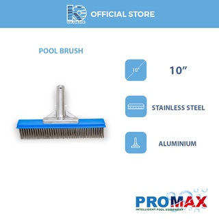 ภาพหน้าปกสินค้าPROMAX 10\" Stainless Steel Swimming Pool Brush แปรงขัดสระว่ายน้ำ ขนาด 10 นิ้ว วัสดุสแตนเลส ที่เกี่ยวข้อง