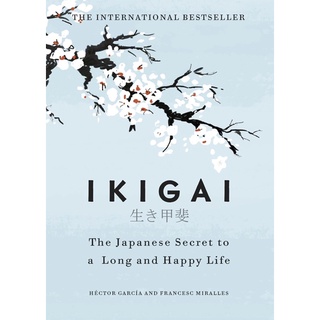 หนังสือภาษาอังกฤษ Ikigai  by Francesc García, Héctor,Miralles