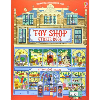 Usborne Dolls House Sticker Books Toy Shop Sticker Book หนังสือติดสติ๊กเกอร์ ร้านขายของเล่น นำเข้าจากอังกฤษ พร้อมส่ง