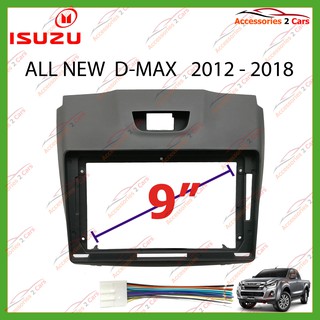 หน้ากากเครื่องเล่น ISUZU D-MAX จอ 9 นิ้ว  ปี2014 รหัส IS-012N