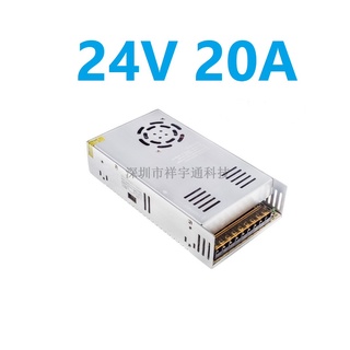 Switching  Power Supply 24V 20A  สวิทชิ่งเพาเวอร์ซัพพลาย