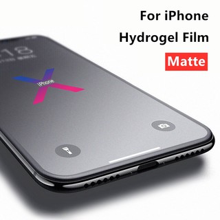 Matte Frosted Film ฟิล์มไฮโดรเจล เหมาะสำรับ iPhone 6/7/8/6plus/7plus/8plus/X/XS/XR/XS Max อุปกรณ์กันรอยหน้าจอ