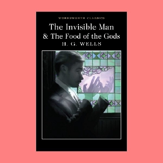 หนังสือนิยายภาษาอังกฤษ The Invisible Man &amp; The Food of the Gods มนุษย์ล่องหน และ อาหารของพระเจ้า fiction English book