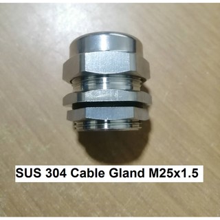 เคเบิ้นแกลนสแตนเลส304 (Stainless steel Cable gland Cable Gland) เกลียว M25x1.5 ระดับกันฝุ่นกันน้ำ IP68